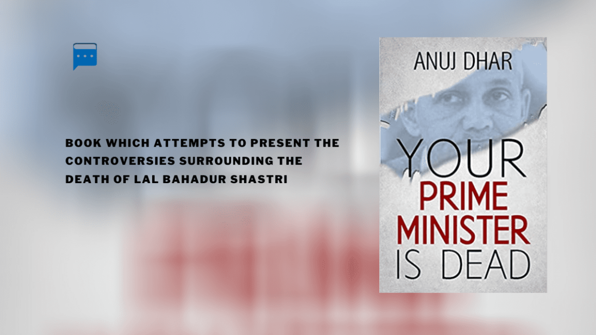Your Prime Minister is Dead : By - Anuj Dhar
