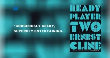 Ready Player Two : By – Ernest Cline