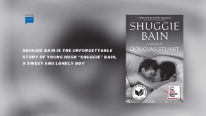 Shuggie Bain is the unforgettable story of young Hugh Shuggie Bain a sweet and lonely boy