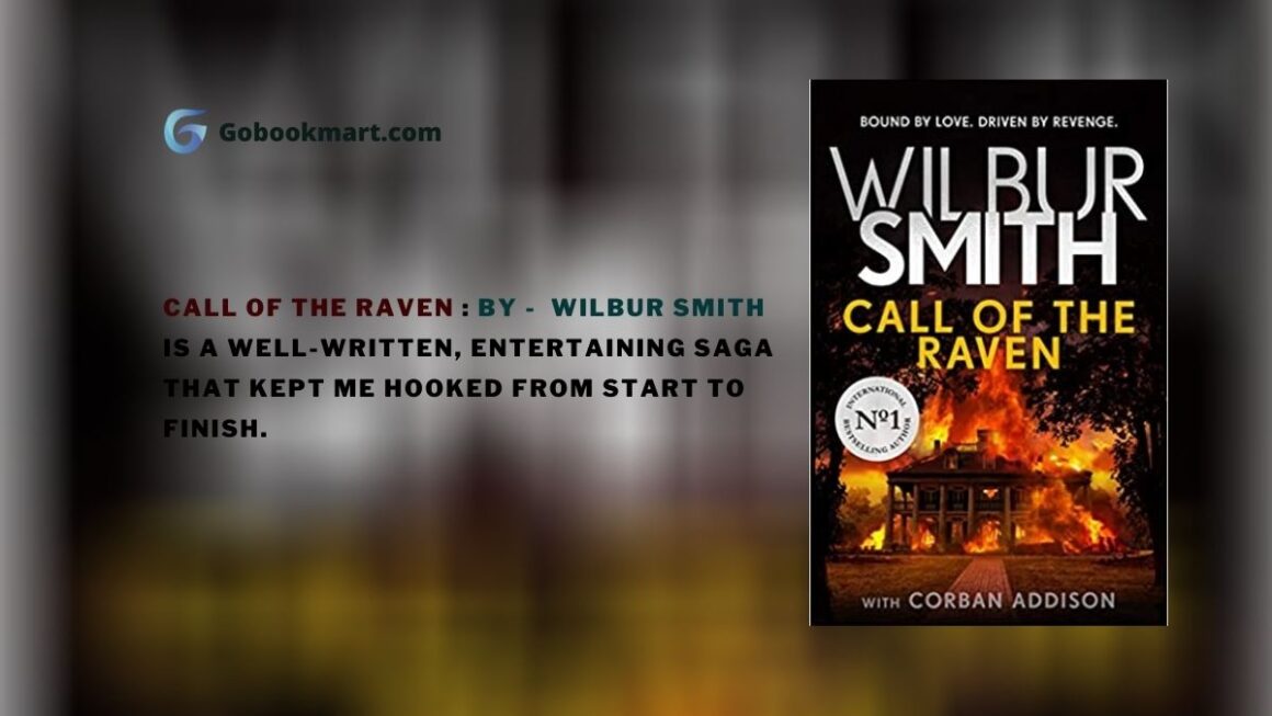 Call of the Raven : By - Wilbur Smith