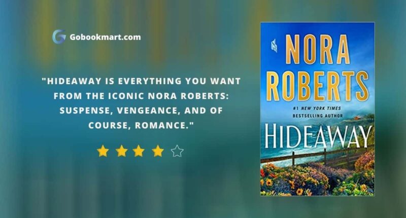 Hideaway : By – Nora Roberts