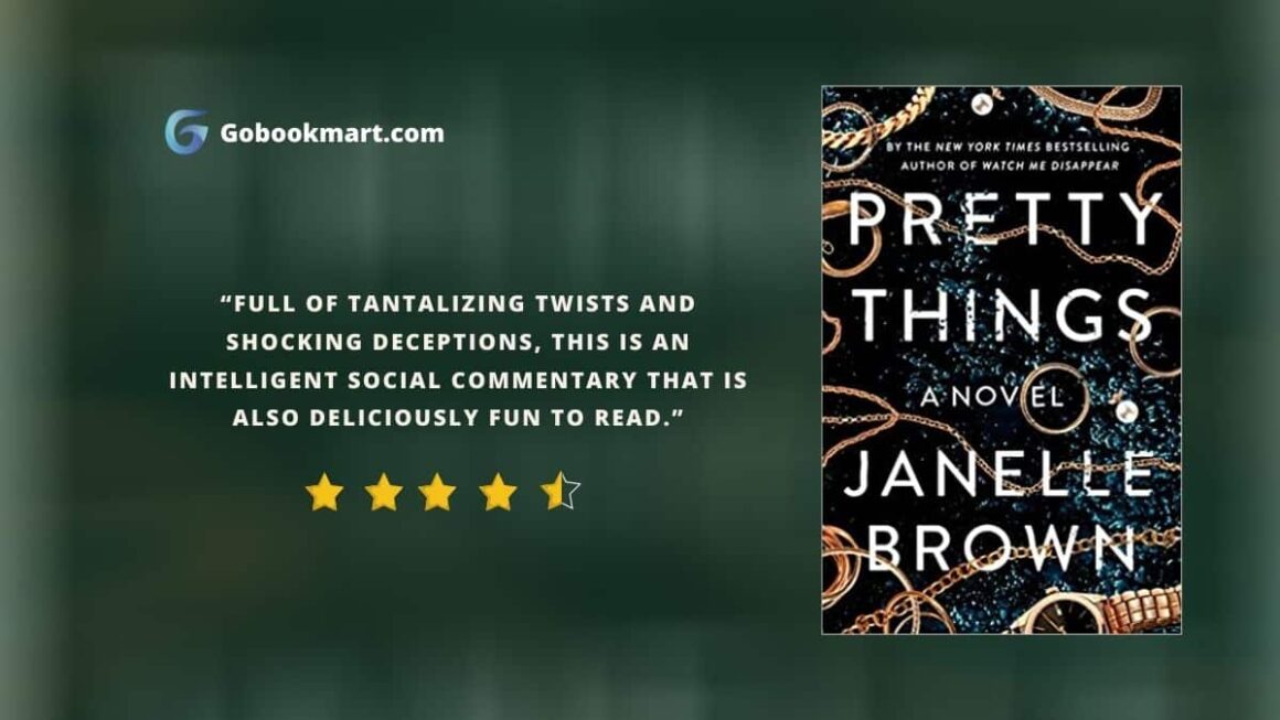 Pretty Things : By - Janelle Brown