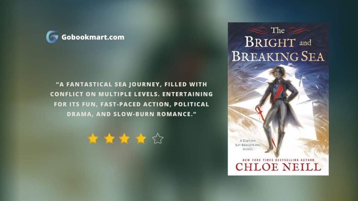 The Bright and Breaking Sea : By - Chloe Neill