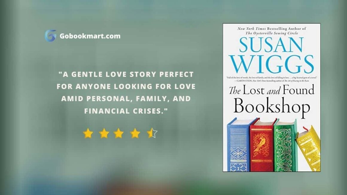 The Lost and Found Bookshop : By - Susan Wiggs