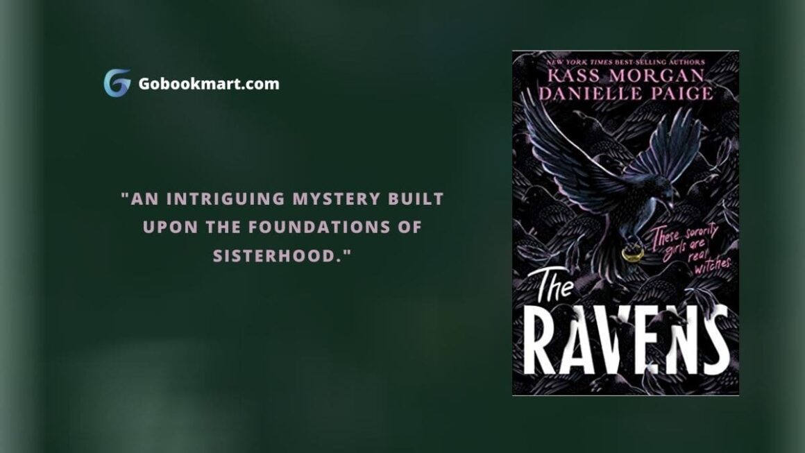 The Ravens : By - Kass Morgan and Danielle Paige