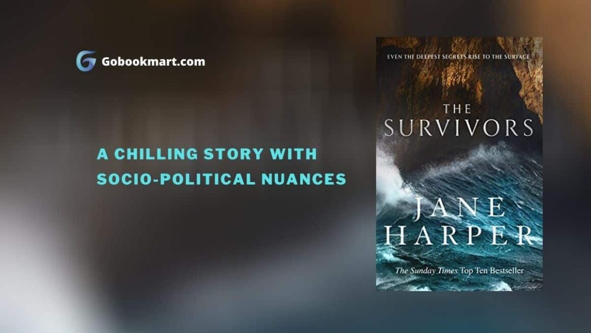 The Survivors : By - Jane Harper