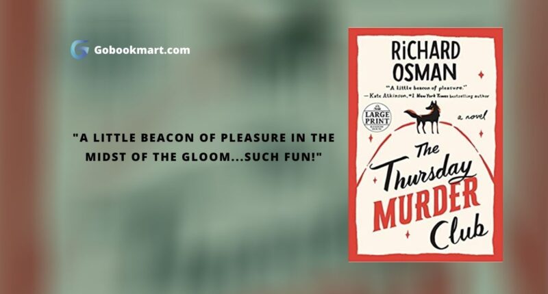 The Thursday Murder Club : By - Richard Osman