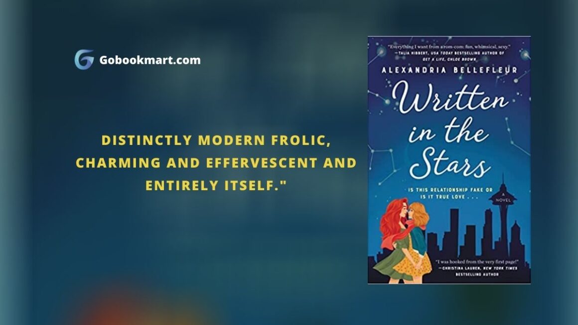 Written in the Stars : By - Alexandria Bellefleu