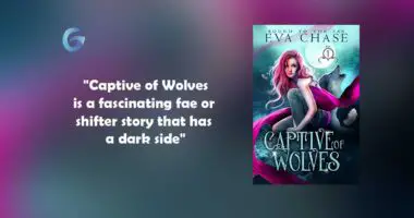 Captive of Wolves By - Eva Chase is a fascinating fae or shifter story that has a dark side with main character as tilia.