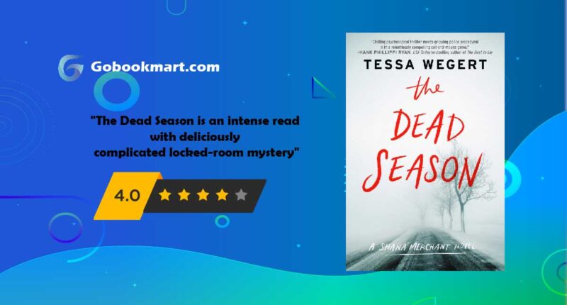 The Dead Season (A Shana Merchant Novel)