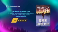 See Her Die (Bree Taggert Book 2) : By - Melinda Leigh - Novel review Podcast