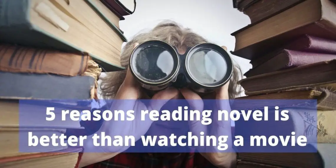 5-reasons-reading-books-is-better-than-watching-movies-gobookmart