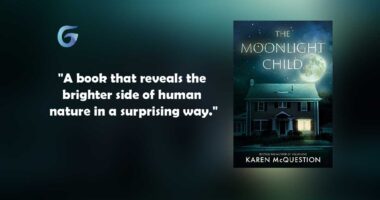 The Moonlight Child By - Karen McQuestion is a novel that reveals the brighter side of human nature in a surprising way