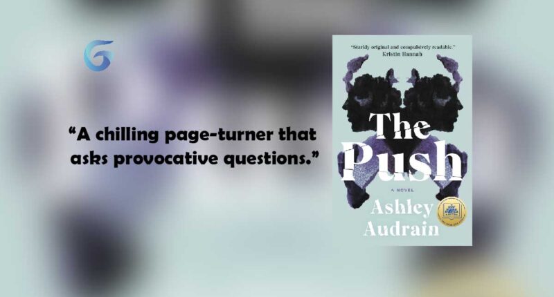 The Push By- Ashley Audrain is tense and unsettling thriller that's immersive, chilling & provocative. Blythe as mother & violet as daughter