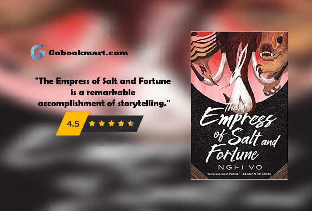 The Empress Of Salt And Fortune gobookmart.com