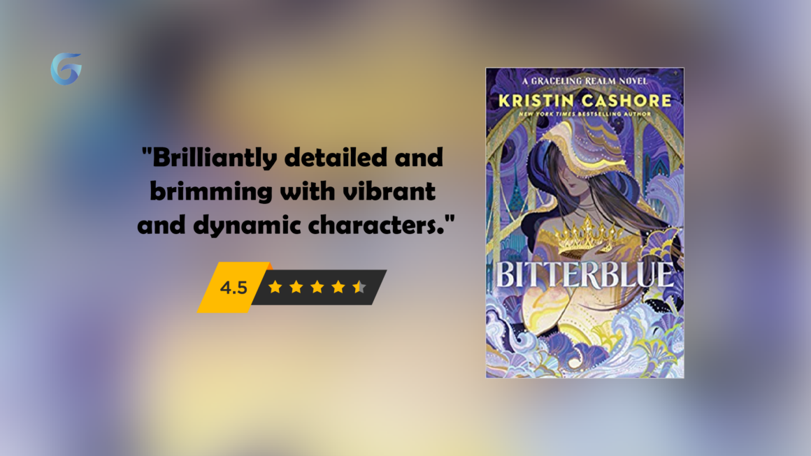 Bitterblue (Graceling Realm book 3) : By - Kristin Cashore is Brilliantly detailed and brimming with vibrant and dynamic characters.