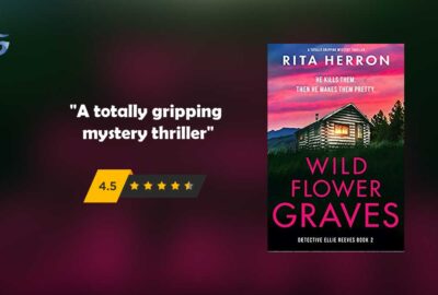 Wildflower Graves : By - Rita Herron is a totally gripping mystery thriller in which we will see how ellie uncover the true serial killer.