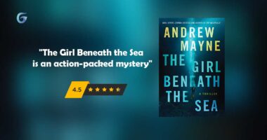 The Girl Beneath the Sea : By - Andrew Mayne is an active spine chiller novel