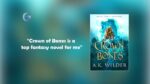 Crown of Bones : By - A.K. Wilder - Novel Review and Podcast