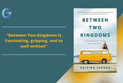 Between Two Kingdoms: Book by Suleika Jaouad is Fascinating, Gripping, And So Well Written Life memoir