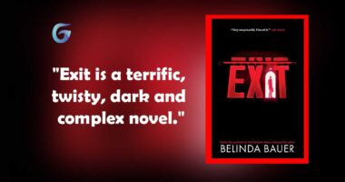 Exit written by Belinda Bauer is the fourth novel that I’ve read by this author. Each one of them were unique in its own way.