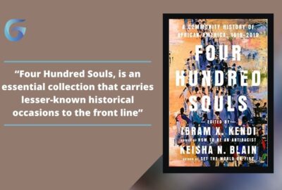 Four Hundred Souls, is an essential collection that carries lesser-known historical occasions to the front line