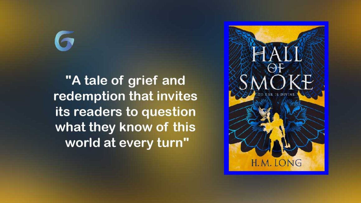 Hall of Smoke: Book by H.M. Long is An Outstanding Epic Fantasy Debut