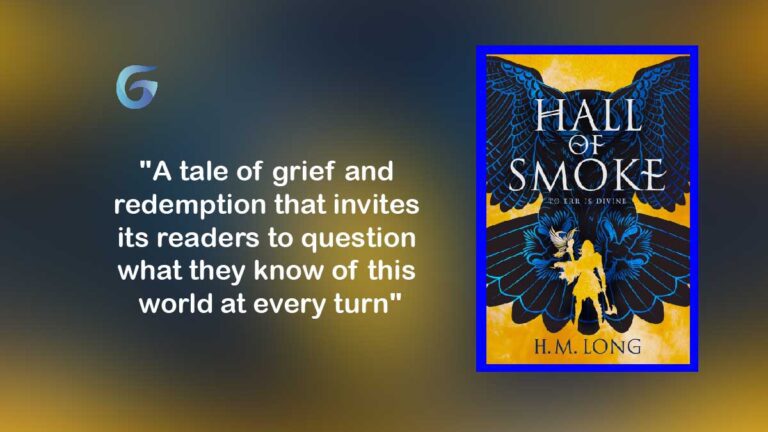 हॉल ऑफ स्मोक एचएम लॉन्ग का पहला उपन्यास है, और यह एक उत्कृष्ट महाकाव्य काल्पनिक शुरुआत है