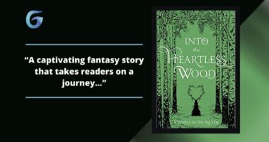 Into the Heartless Wood: Book By Joanna Ruth Meyer Is Climatic, Lyrical, Dark Fantasy With Forbidden Friendship And Magic.