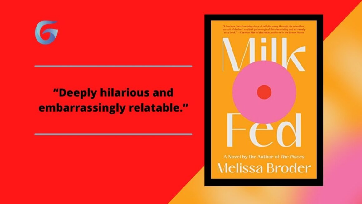 Milk Fed: Book by Melissa Broder is a Compulsively Readable Novel About Food, Judaism, and Sex