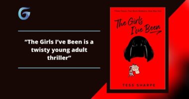 The Girls I've Been: Book By Tess Sharpe