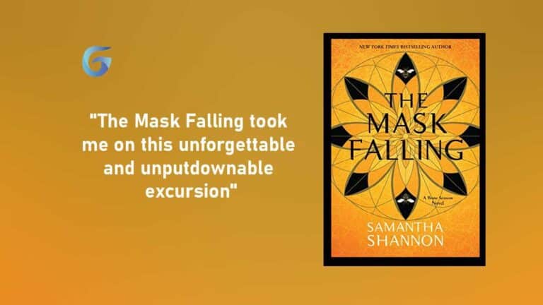 The Mask Falling: Book by Samantha Shannon took me on this unforgettable and unputdownable excursion.