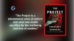 The Project: Book by Author Courtney Summers Is A Phenomenal Story Of Sisters And What One Would Sacrifice For The Wellbeing And Love Of Another