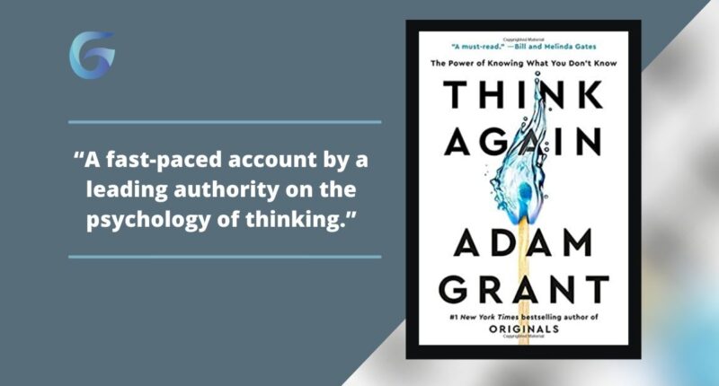 Think Again By Adam Grant