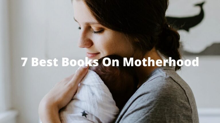 7 best books on motherhood.