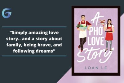A Pho Love Story: By Loan Le Is A Story About Family, Being Brave, And Following Our Dreams
