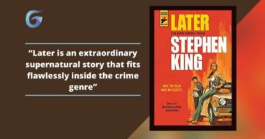 Later: Book By Stephen King Is An Extraordinary Supernatural Story That Fits Flawlessly Inside The Crime Genre.