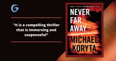 Never Far Away By Michael Koryta