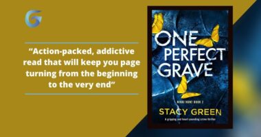 One Perfect Grave: Book By Stacy Green Is A Murder Mystery Novel, That Will Keep You Page Turning From The Start To The Very End