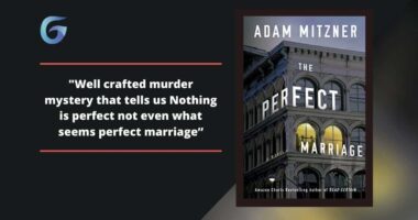 The Perfect Marriage By Adam Mitzner