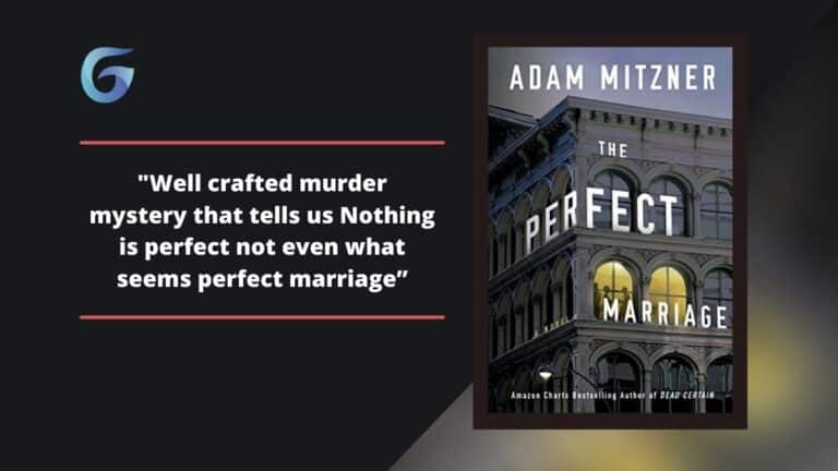 The Perfect Marriage By Adam Mitzner