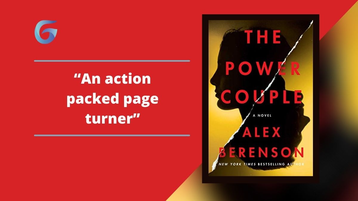 The Power Couple by Alex Berenson is an action packed page turner following an FBI agent and her husband.
