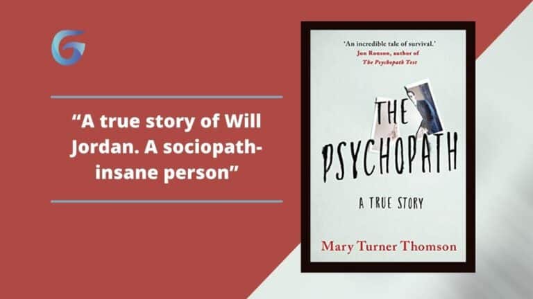 The Psychopath By Mary Turner Thomson is the true story of Will Jordan.