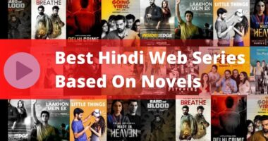 Best Hindi Web Series Based On Novels