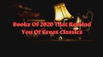 Books Of 2020 That Remind You Of Great Classics