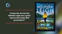 Drown Her Sorrows By Melinda Leigh