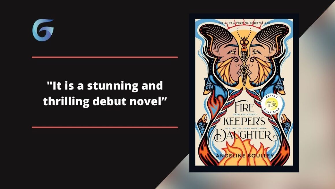 Firekeeper's Daughter: By Angeline Boulley Is A Stunning And Thrilling Debut Novel