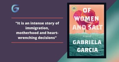 Of Women and Salt By Gabriela Garcia