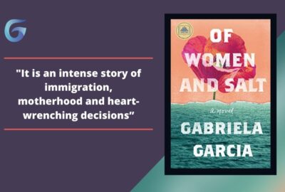 Of Women and Salt By Gabriela Garcia