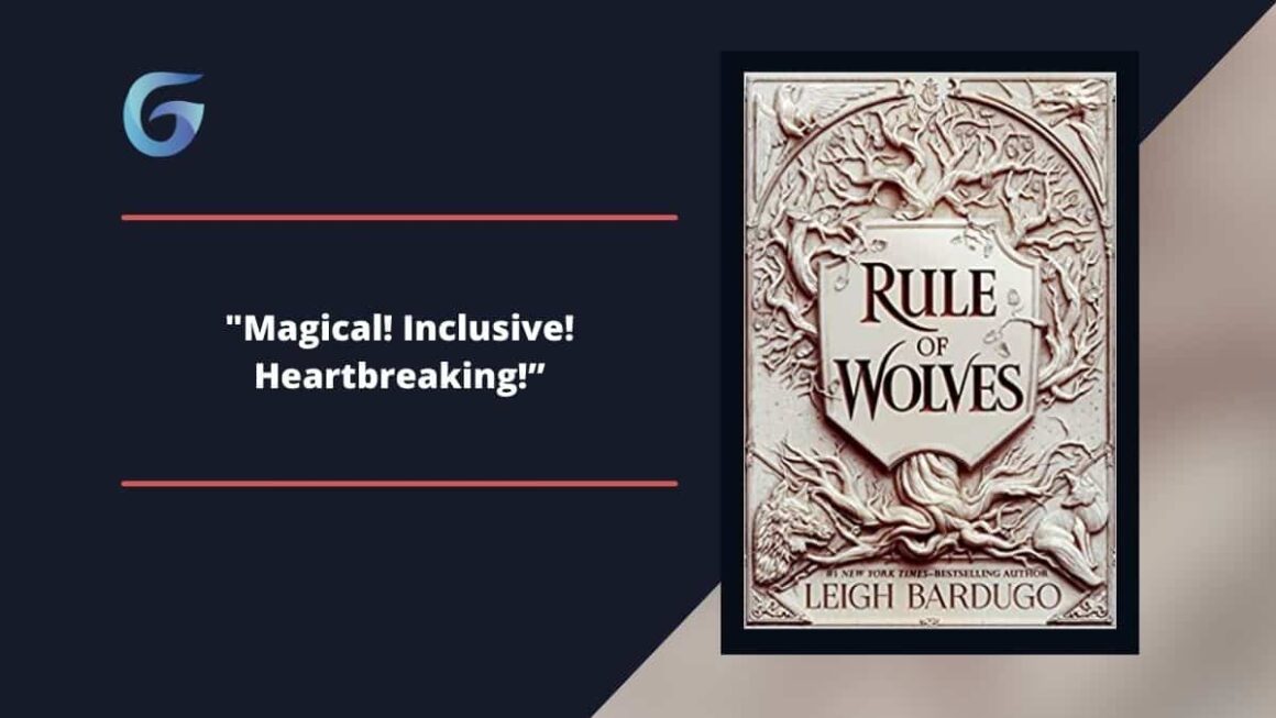 Rule Of Wolves: By Leigh Bardugo Is An Immediate Continuation Of "Ruler Of Scars"